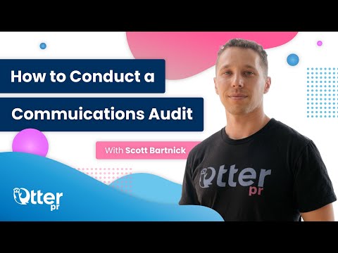 How to Conduct a Communications Audit- 2022